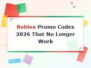 Roblox Promo Codes 2026 That No Longer Work – Expired Codes List