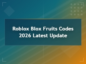 Roblox Blox Fruits Codes 2026 Latest Update – All Working Codes