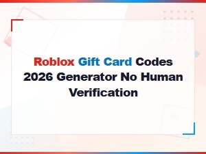 Roblox Gift Card Codes 2026 Generator – Free Codes No Human Verification